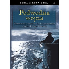 Podwodna wojna Andrzej Ryba (red.) Seria z Kotwiczką