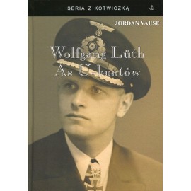 Wolfgang Luth As U-bootów Jordan Vause Seria z Kotwiczką