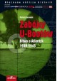 Zabójcy U-Bootów. Bitwa o Atlantyk 1939-1945 Mariusz Borowiak Seria Nieznane oblicza historii