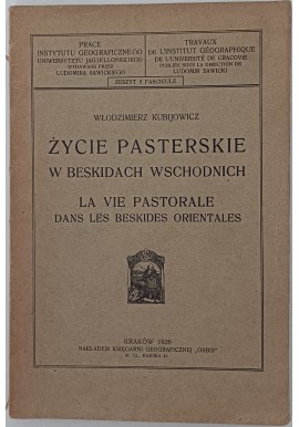 Życie pasterskie w Beskidach Wschodnich 1926r. Włodzimierz Kubijowicz