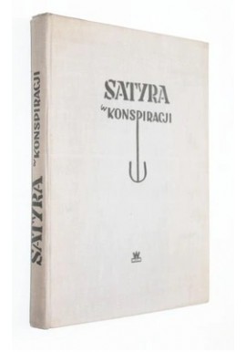 Satyra w konspiracji 1939-1944 Grzegorz Załęski