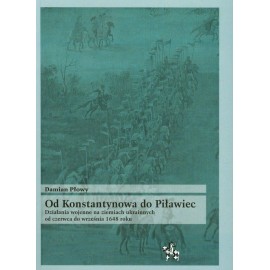 Od Konstantynowa do Piławiec Damian Płowy Seria Bitwy / Taktyka