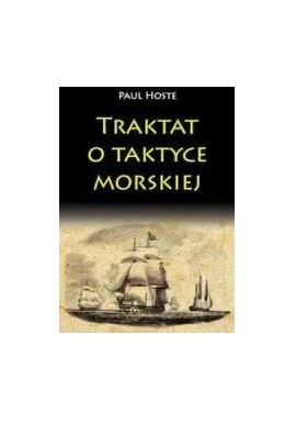 Traktat o taktyce morskiej Paul Hoste