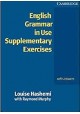 English Grammar in Use Supplementary Exercises Louise Hashemi with Raymond Murphy