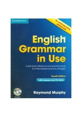 English Grammar in Use. A self-study reference and practice book for intermediate learners of English Raymond Murphy + CD-ROM