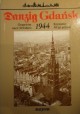 Danzig Gdańsk 1944 Gesprache nach 50 Jahren Rozmowy 50 lat później Praca zbiorowa