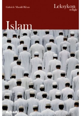 Islam Gabriele Mandel Khan Seria Leksykon religie