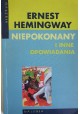 Niepokonany i inne opowiadania Ernest Hemingway