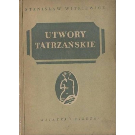 Utwory tatrzańskie Stanisław Witkiewicz