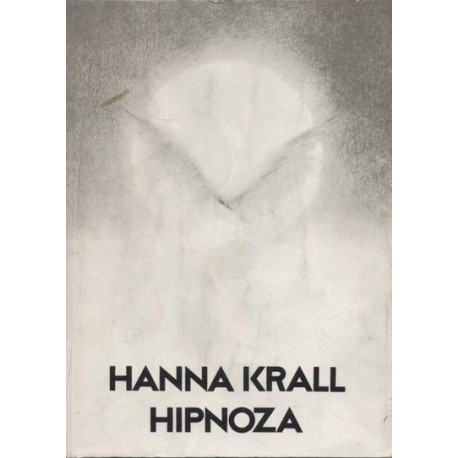 Hipnoza Hanna Krall