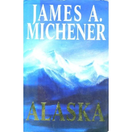 Alaska James A. Michener