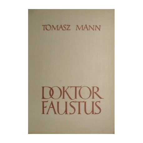 Doktor Faustus Tomasz Mann