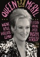 Queen Meryl Ważne role, wielkie czyny, legendarne życie Meryl Streep Erin Carlson