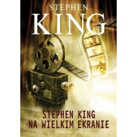 Stephen King na wielkim ekranie Stephen King