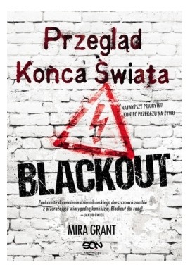 Przegląd końca świata część III Blackout Mira Grant