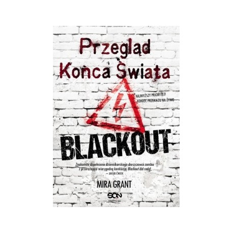 Przegląd końca świata część III Blackout Mira Grant