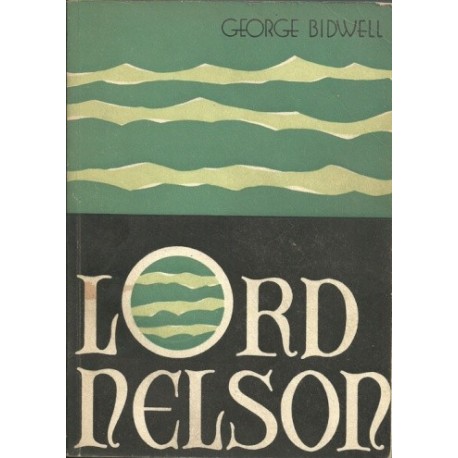 Lord Nelson George Bidwell