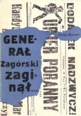 Generał Zagórski zaginął... Jerzy Rawicz