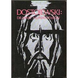 Dostojewski: dramat humanizmów Bohdan Urbankowski