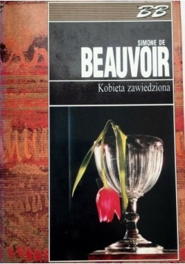 Kobieta zawiedziona Simone De Beauvoir Seria Biblioteka Bestsellerów
