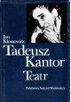 Tadeusz Kantor Teatr Jan Kłossowicz