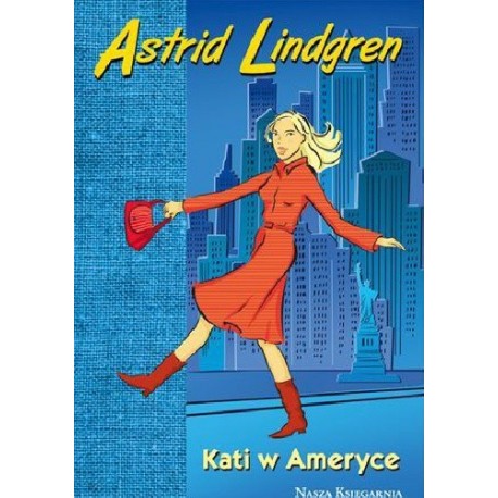 Kati w Ameryce Astrid Lindgren