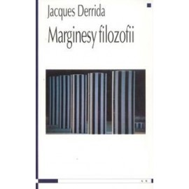 Marginesy filozofii Jacques Derrida