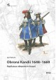 Obrona Kandii 1648 - 1669 Najdłuższe oblężenie w historii Igor Babulin Seria Pola Bitew No 60