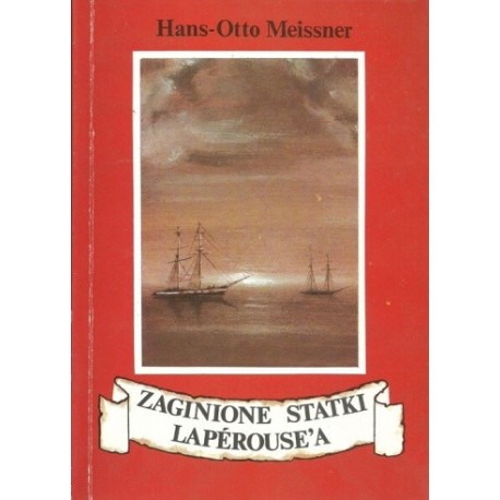 Zaginione statki Laperouse'a Hans-Otto Meissner