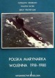 Polska Marynarka Wojenna 1918 - 1980 Czesław Ciesielski, Walter Pater, Jerzy Przybylski