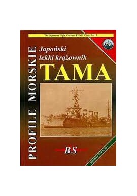 Japoński lekki krążownik TAMA Sławomir Brzeziński, Piotr Wiśniewski Seria Profile Morskie nr 22