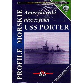 Amerykański niszczyciel USS PORTER Grzegorz Nowak Seria Profile Morskie nr 23