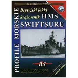 Brytyjski lekki krążownik HMS SWIFTSURE Piotr Wiśniewski, Sławomir Brzeziński Seria Profile Morskie nr 42
