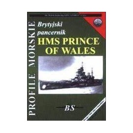 Brytyjski pancernik PRINCE OF WALES Piotr Wiśniewski, Sławomir Brzeziński Seria Profile Morskie nr 49