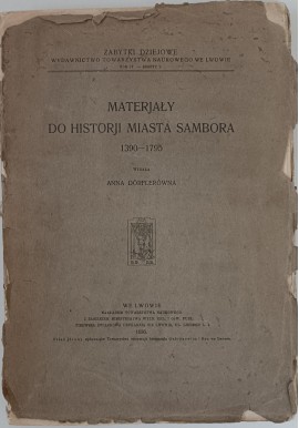 Materjały do Historji Miasta Sambora wyd. 1936 Anna Dorflerówna