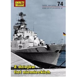 Z dziejów flot niemieckich Praca zbiorowa Magazyn Okręty Wojenne nr specjalny 74
