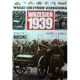 Wielki Leksykon Uzbrojenia Wrzesień 1939 Tom 119 Biedki Andrzej Konstankiewicz, Paweł Rozdżestwieński