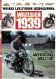 Wielki Leksykon Uzbrojenia Wrzesień 1939 Tom 198 Motocykl MOJ 130 Maciej Tomaszewski