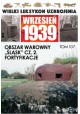 Wielki Leksykon Uzbrojenia Wrzesień 1939 Tom 107 Obszar warowny "Śląsk" cz. 2. Fortyfikacje Jerzy Sadowski