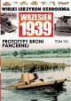 Wielki Leksykon Uzbrojenia Wrzesień 1939 Tom 151 Prototypy broni pancernej Piotr Zarzycki