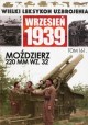 Wielki Leksykon Uzbrojenia Wrzesień 1939 Tom 161 Moździerz 220 mm wz. 32 Jędrzej Korbal