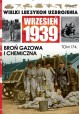 Wielki Leksykon Uzbrojenia Wrzesień 1939 Tom 174 Broń gazowa i chemiczna Paweł Janicki, Jędrzej Korbal