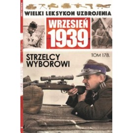 Wielki Leksykon Uzbrojenia Wrzesień 1939 Tom 178 Strzelcy wyborowi Paweł Janicki, Jędrzej Korbal