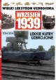 Wielki Leksykon Uzbrojenia Wrzesień 1939 Tom 204 Lekkie kutry uzbrojone Maciej Tomaszewski