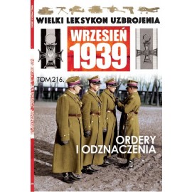 Wielki Leksykon Uzbrojenia Wrzesień 1939 Tom 216 Ordery i odznaczenia Adam Jońca