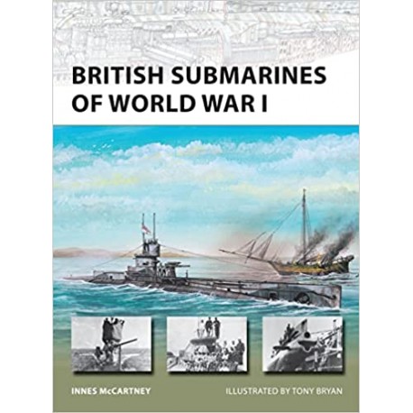 British Submarines of World War I Innes McCartney Seria New Vanguard 145
