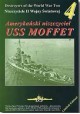 Amerykański niszczyciel USS MOFFET Grzegorz Nowak, Sławomir Brzeziński Seria Niszczyciele II Wojny Światowej 4