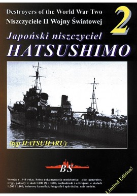 Japoński niszczyciel HATSUSHIMO Piotr Wiśniewski, Sławomir Brzeziński Seria Niszczyciele II Wojny Światowej 2