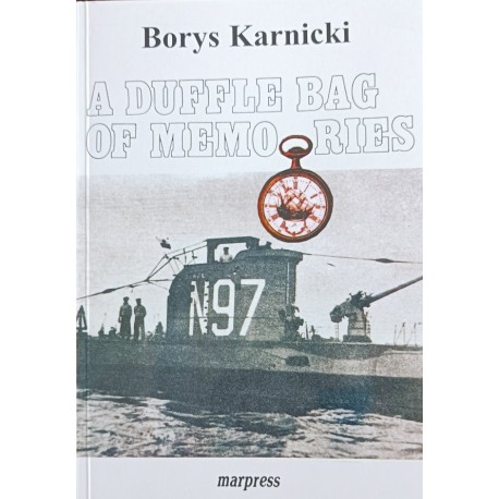 A Duffle Bag of Memories Borys Karnicki