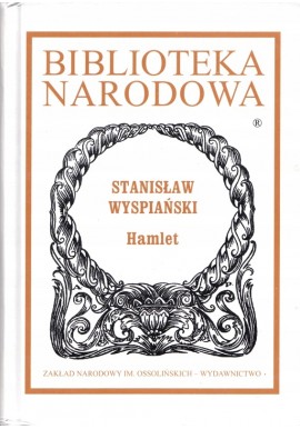 Hamlet Stanisław Wyspiański Seria BN